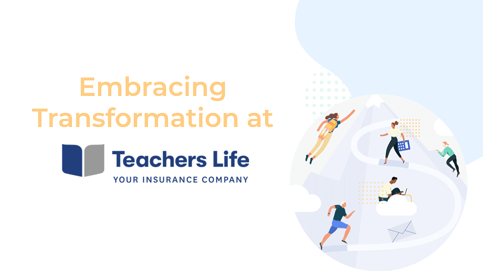 embracing transformation at Teachers Life